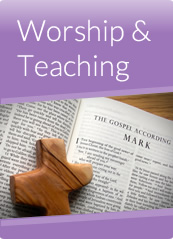 Worship and Teaching
